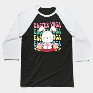 Easter Yoga Bunny Meditation Holiday Lover Harmony Baseball T-Shirt